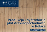 Raport „Produkcja i dystrybucja płyt drewnopochodnych w Polsce 2021”