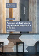 Produkcja i dystrybucja płyt drewnopochodnych w Polsce 2022